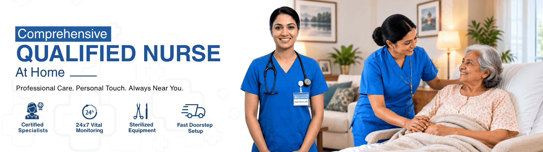 Qualified & Registered Nurses at Home